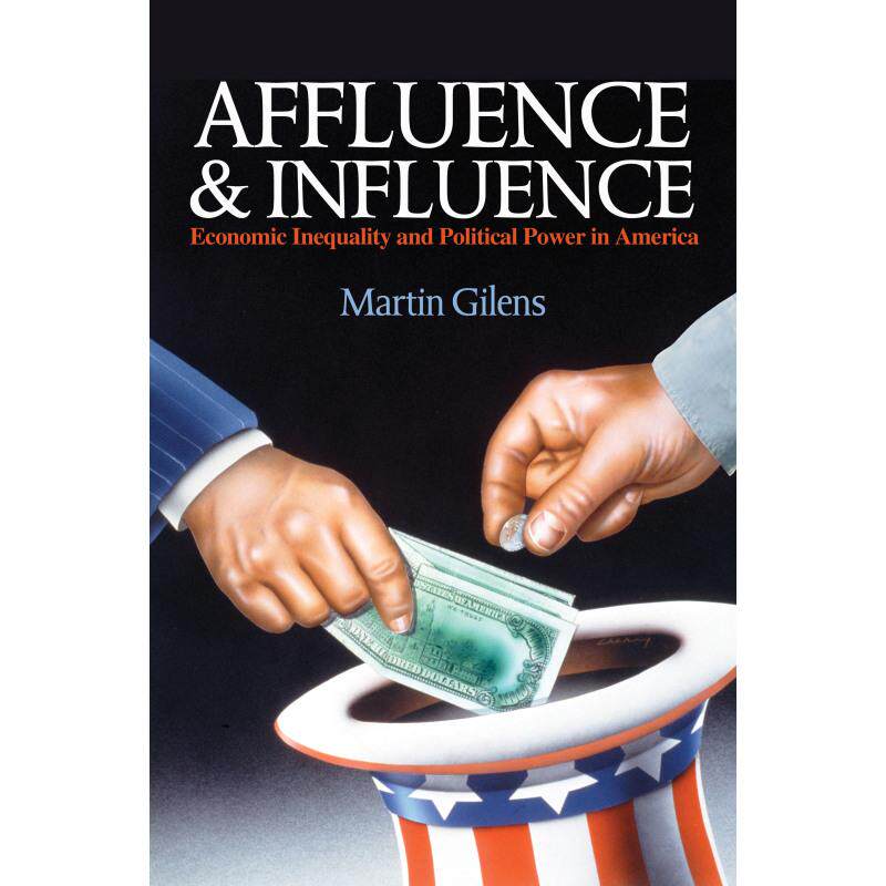 预售 Affluence and Influence富裕和影响：美国经济不平等和政治权力