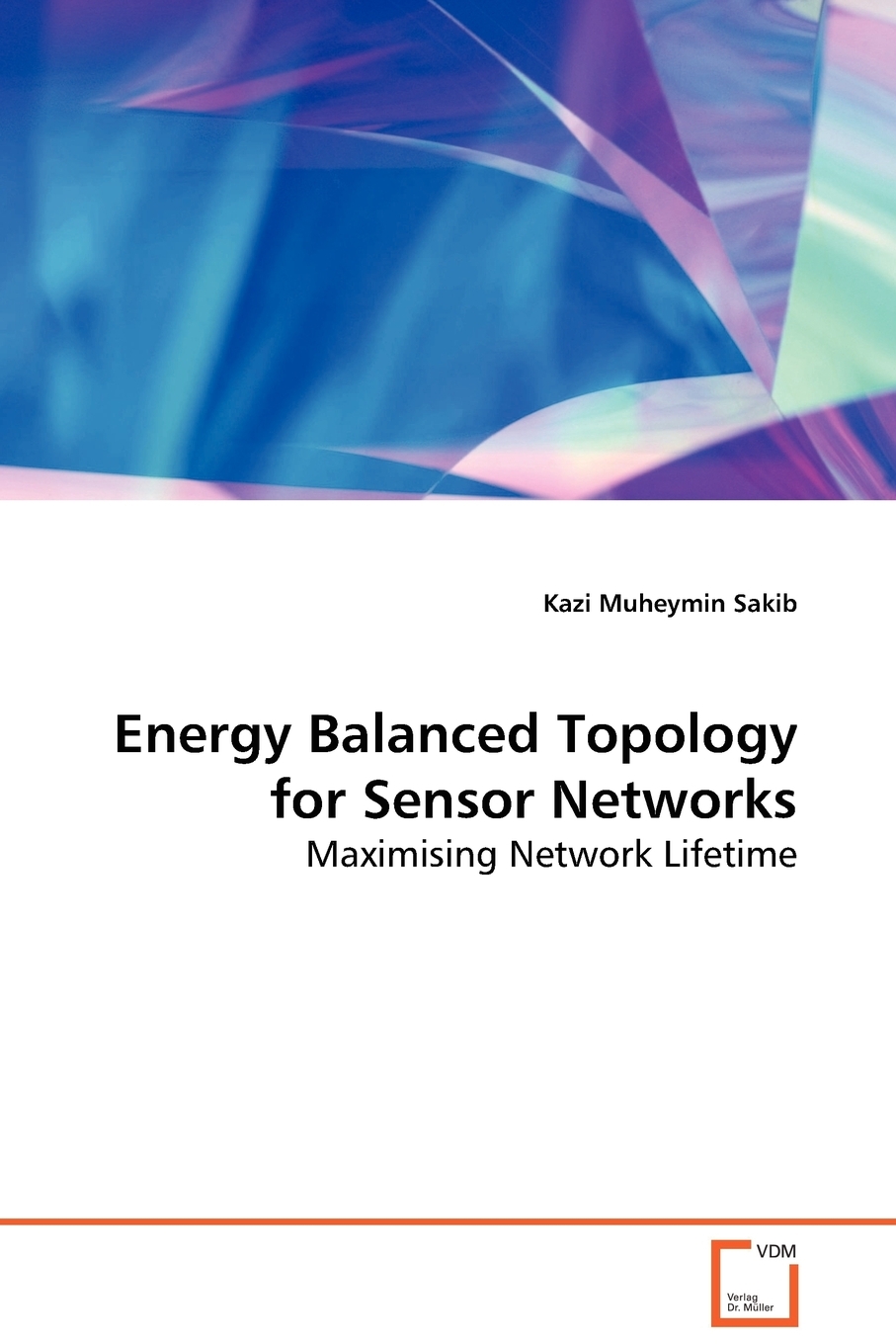 【预售按需印刷】Energy Balanced Topology for Sensor Networks