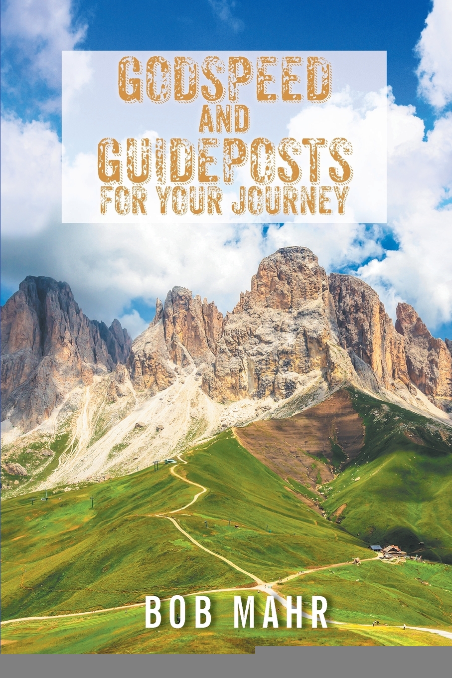 预售按需印刷Godspeed and Guideposts for Your Journey