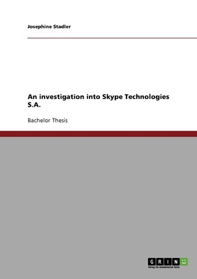 预售 按需印刷 An investigation into Skype Technologies S.A.