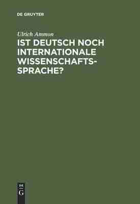 预售 按需印刷 Ist Deutsch noch internationale Wissenschaftssprache?