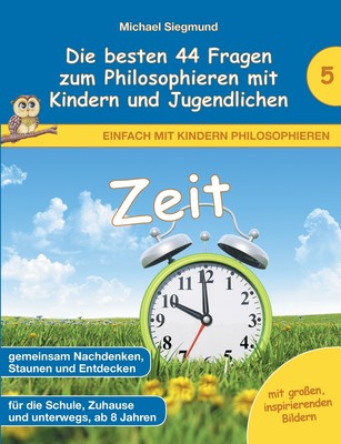 预售 按需印刷Zeit - Die besten 44 Fragen zum Philosophieren mit Kindern und Jugendlichen德语ger