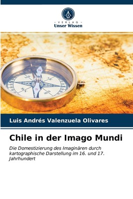 预售 按需印刷Chile in der Imago Mundi德语ger