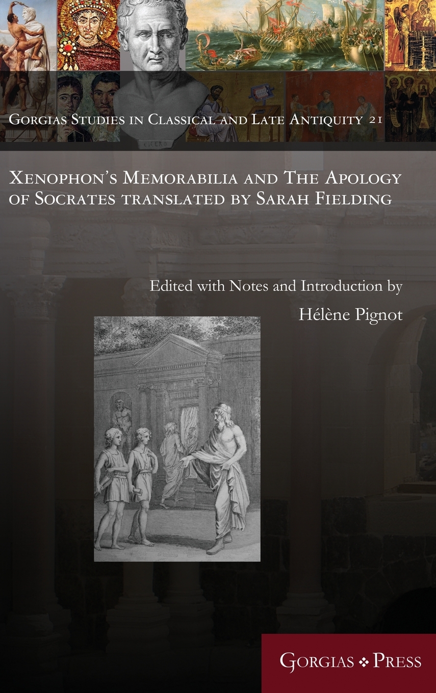 【预售 按需印刷】Xenophon s Memorabilia and The Apology of Socrates translated by Sarah Fielding 书籍/杂志/报纸 人文社科类原版书 原图主图