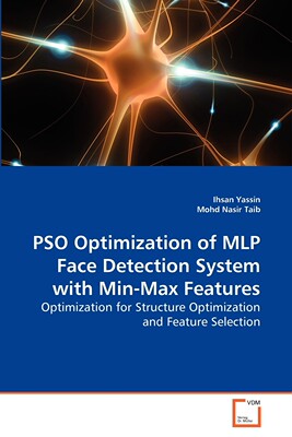 【预售 按需印刷】PSO Optimization of MLP Face Detection System with Min-Max Features