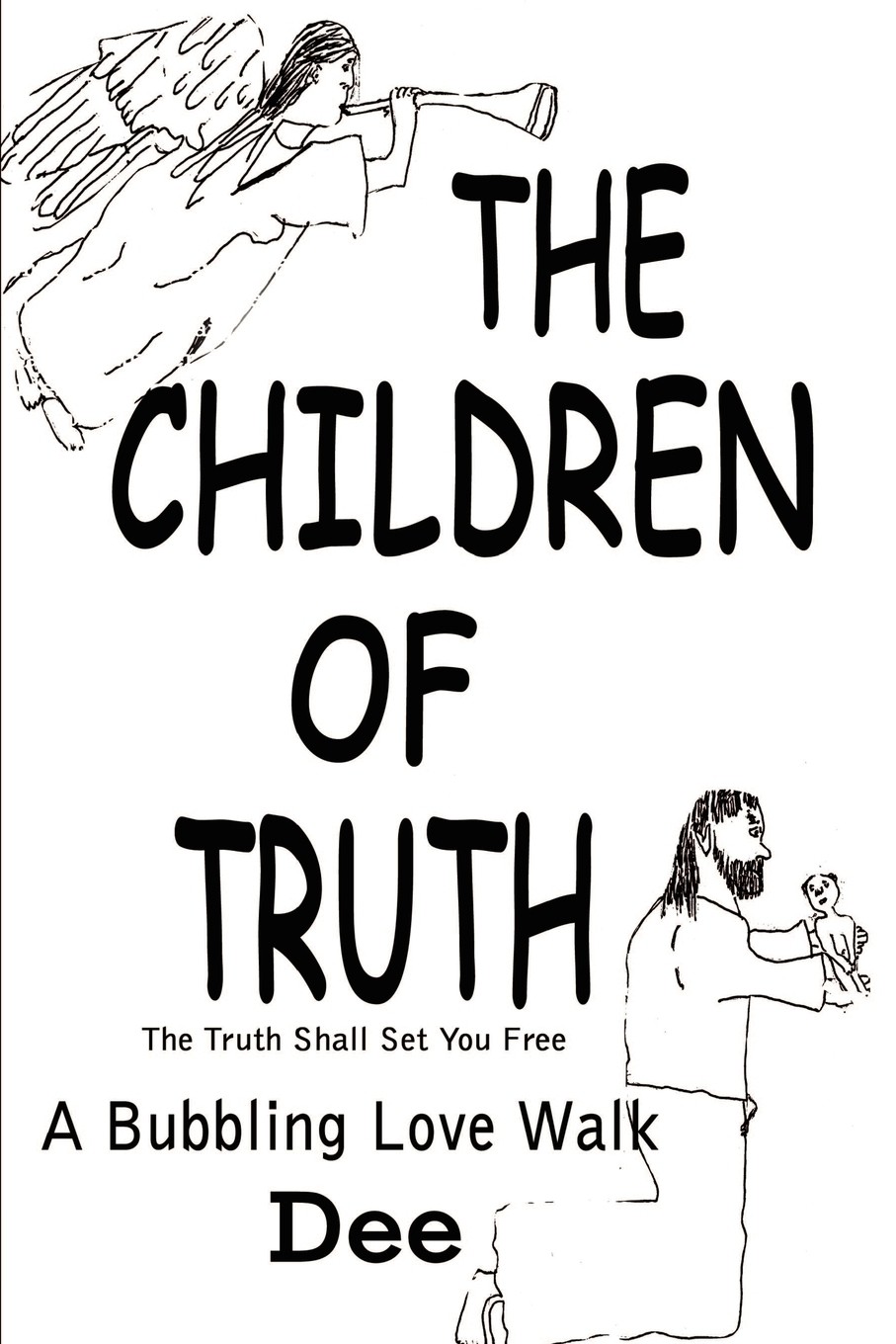 预售 按需印刷the children of truth-the truth shall set you free