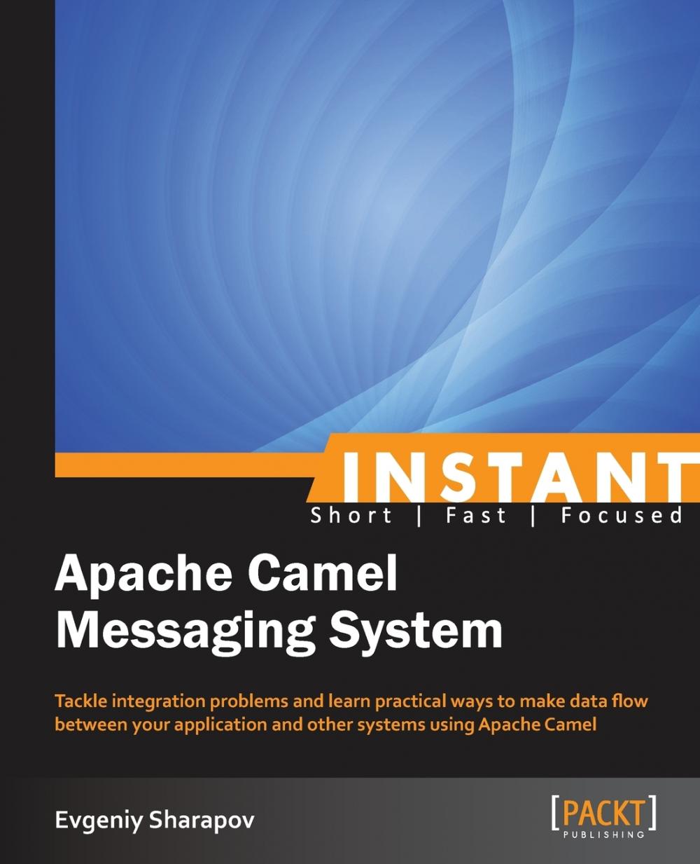 【预售 按需印刷】instant apache camel messaging system