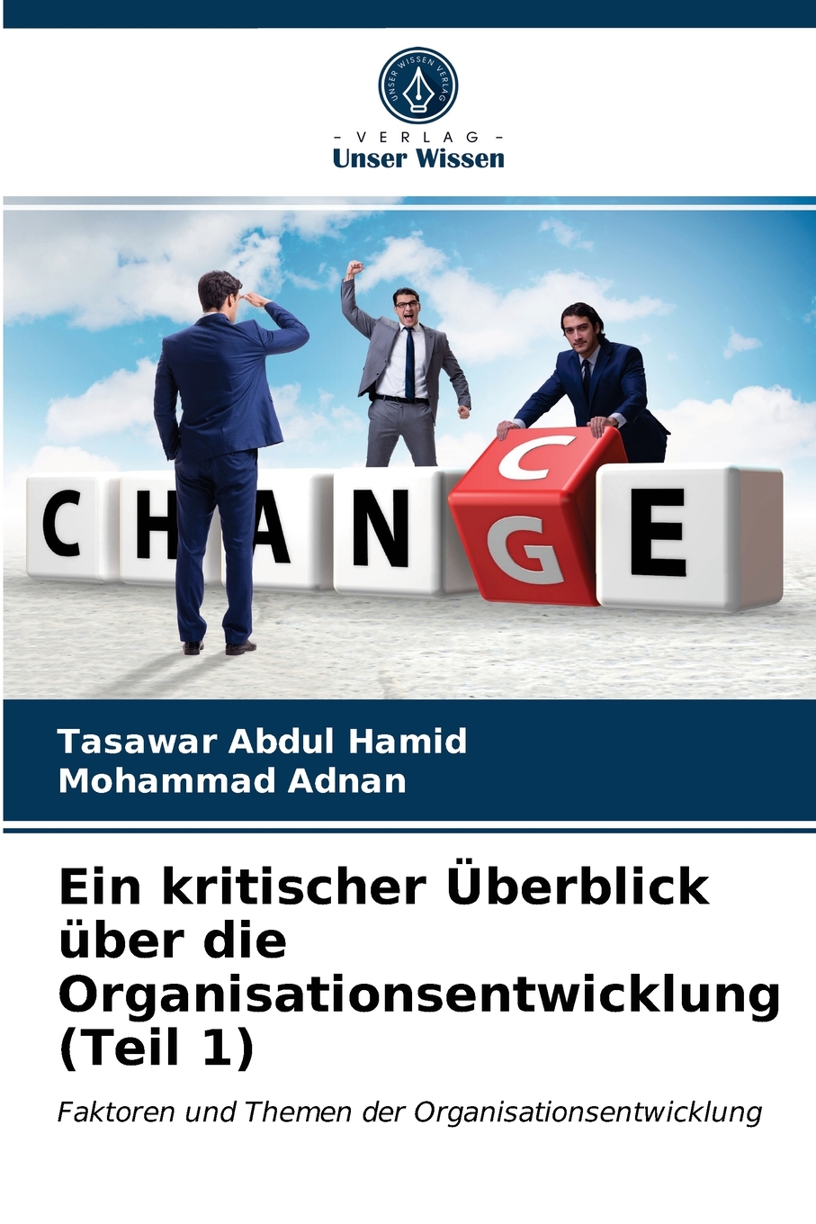 预售按需印刷Ein kritischerüberblicküber die Organisationsentwicklung(Teil 1)德语ger