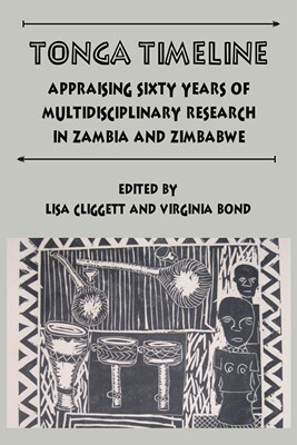 【预售 按需印刷】Tonga Timeline. Appraising Sixty Years of Multidisciplinary Research in Zambia and Zimbabwe