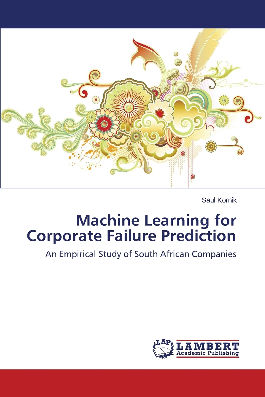 【预售按需印刷】Machine Learning for Corporate Failure Prediction