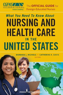 【预售 按需印刷】What You Need to Know about Nursing and Health Care in the United States