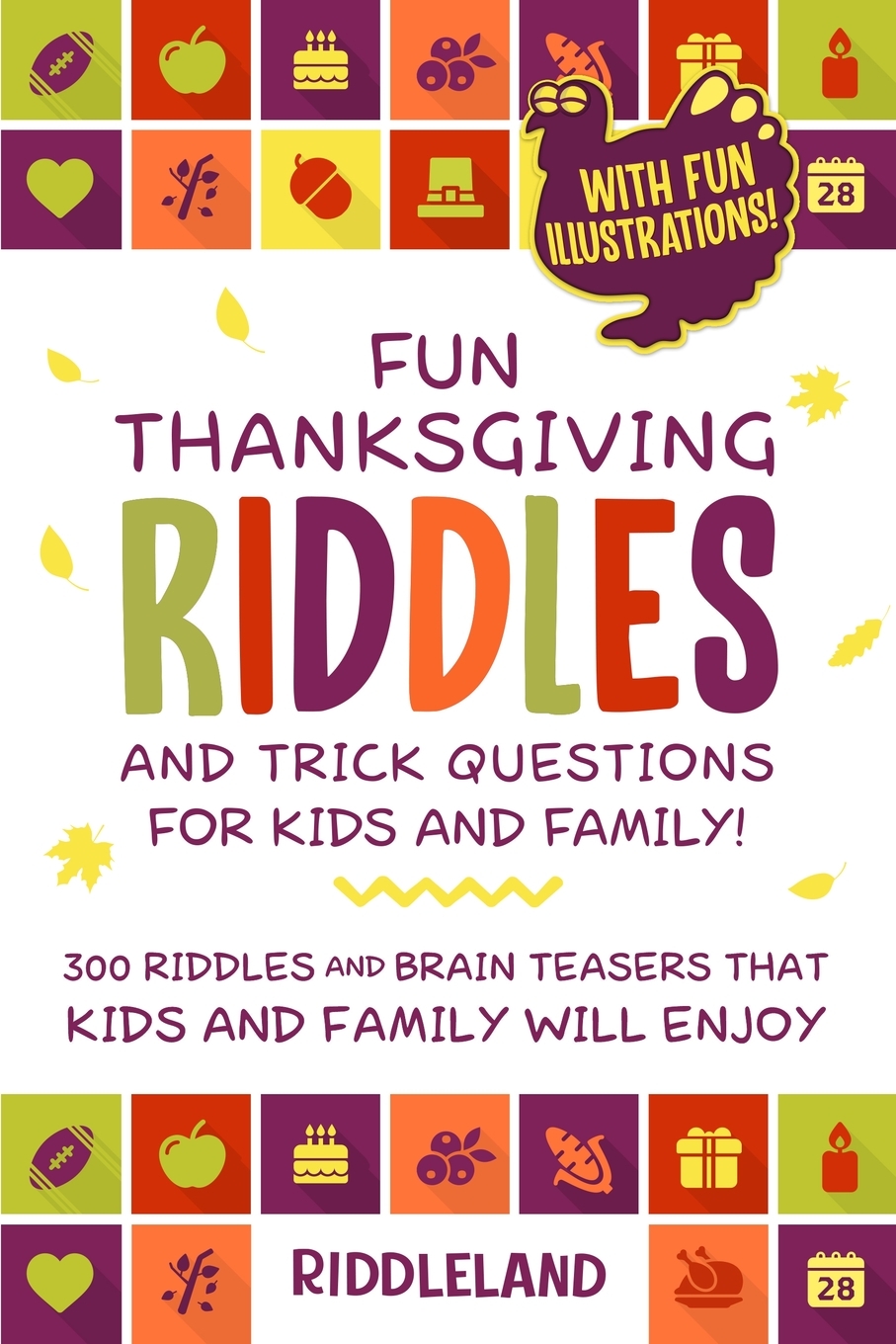 预售 按需印刷Fun Thanksgiving Riddles and Trick Questions for Kids and Family 书籍/杂志/报纸 儿童读物原版书 原图主图