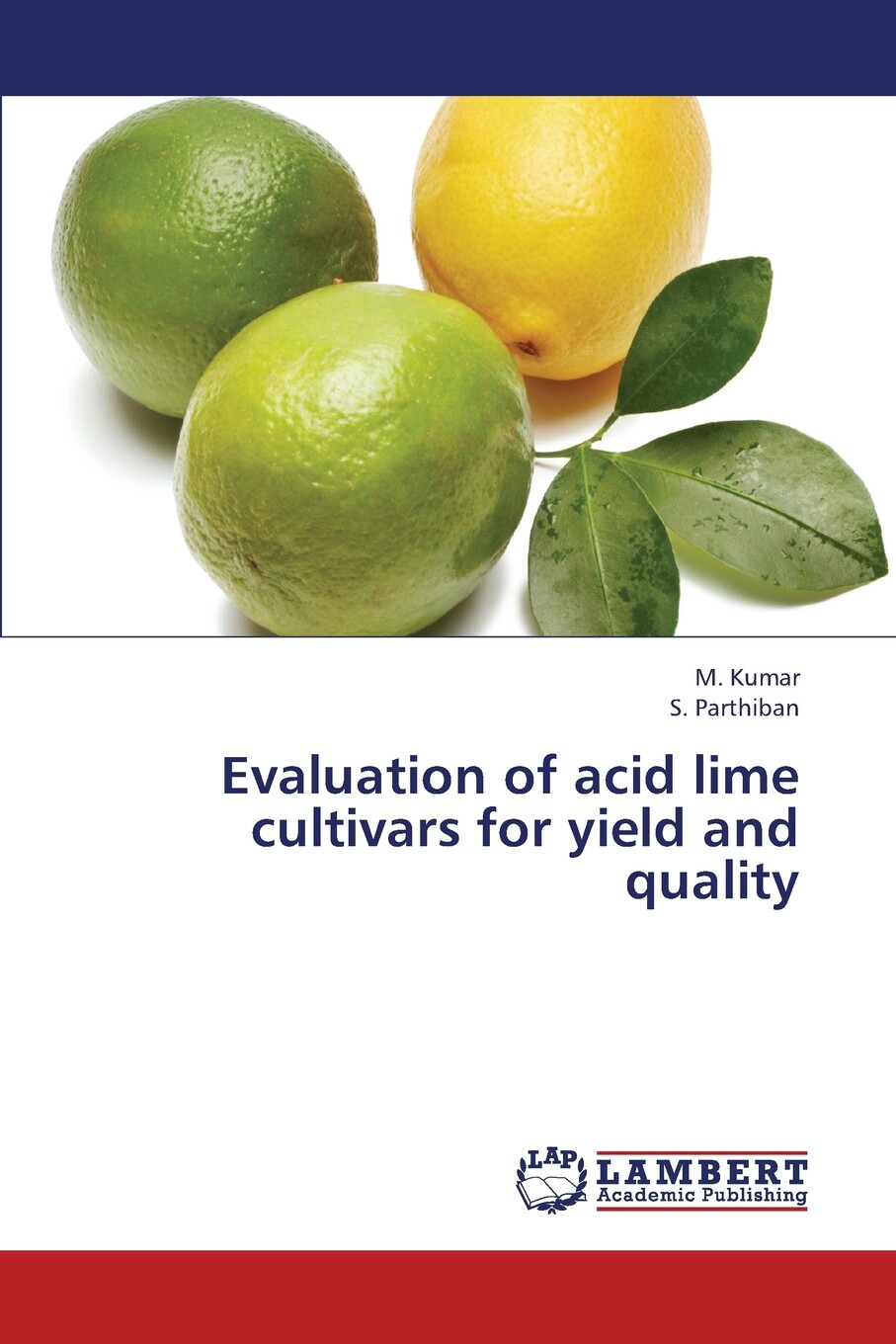 预售 按需印刷evaluation of acid lime cultivars for yield and