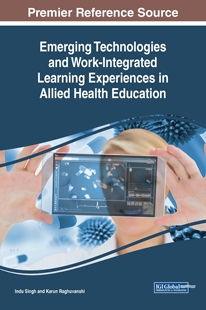 Work Integrated Technologies and Emerging Experiences Learning 按需印刷 预售 Health Allied Education