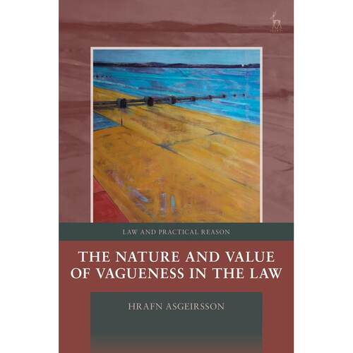 预售 The Nature and Value of Vagueness in the Law英文原版 Bloomsbury
