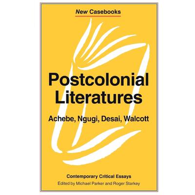 预售 Post-Colonial Literatures英文原版 Bloomsbury