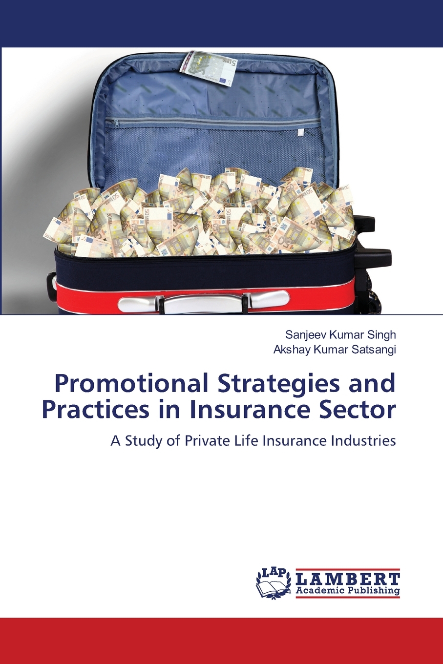 【预售按需印刷】Promotional Strategies and Practices in Insurance Sector