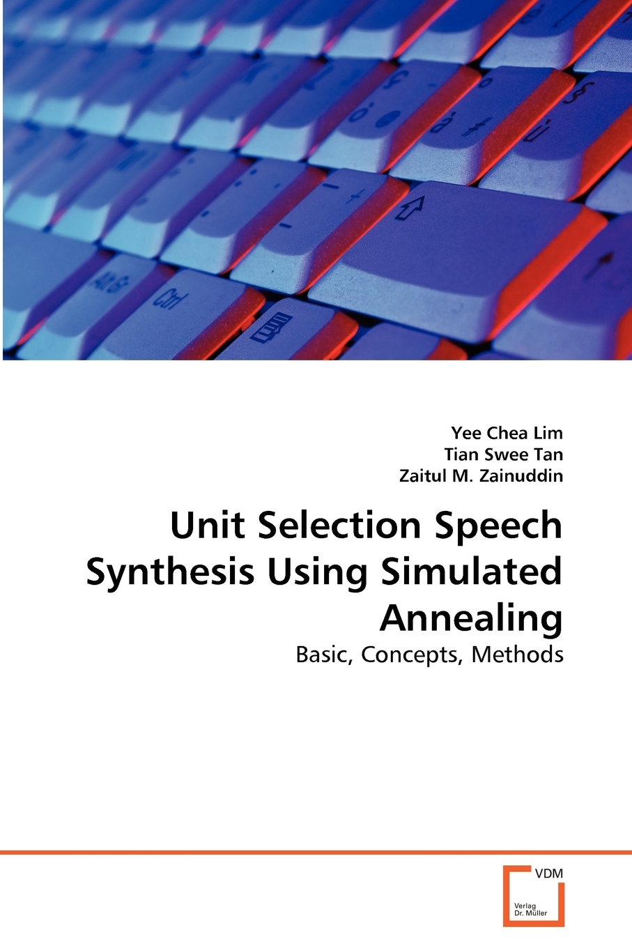 【预售 按需印刷】Unit Selection Speech Synthesis Using Simulated Annealing