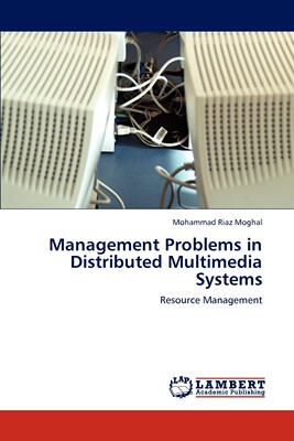 预售 按需印刷Management Problems in Distributed Multimedia Systems