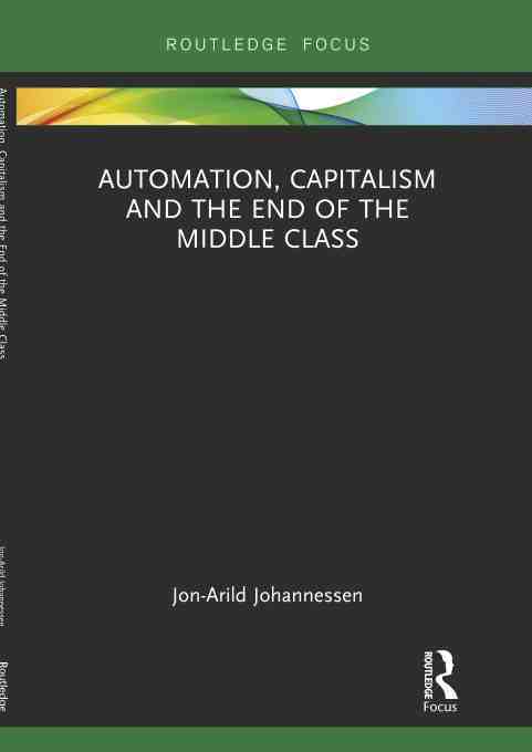 预售 按需印刷 Automation  Capitalism and the End of the Middle Class 书籍/杂志/报纸 原版其它 原图主图