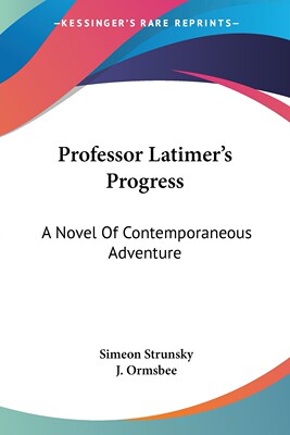 预售 按需印刷Professor Latimer s Progress