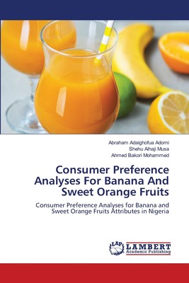 预售 按需印刷 Consumer Preference Analyses For Banana And Sweet Orange Fruits