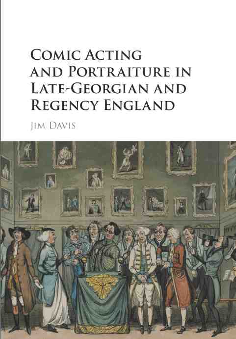 预售按需印刷 Comic Acting and Portraiture in Late Georgian and Regency England