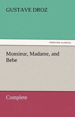 【预售 按需印刷】Monsieur  Madame  and Bebe - Complete