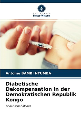 预售 按需印刷Diabetische Dekompensation in der Demokratischen Republik Kongo德语ger