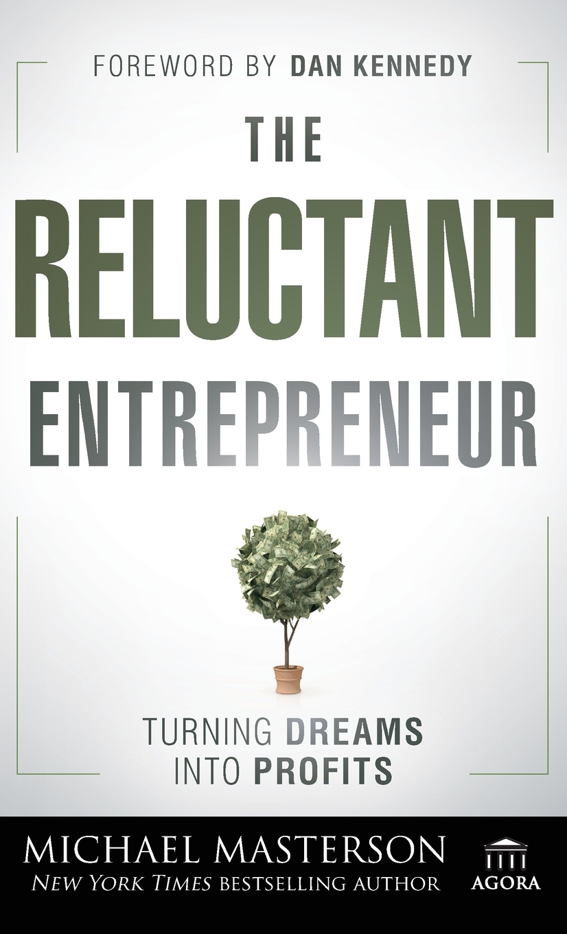 预售 按需印刷The Reluctant Entrepreneur: Turning Dreams Into Profits 书籍/杂志/报纸 原版其它 原图主图