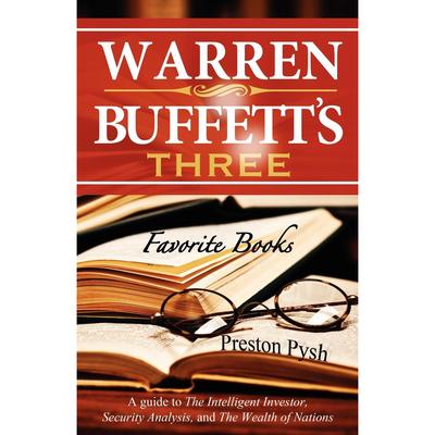 按需印刷 Warren Buffett's 3 Favorite Books: A Guide to the Intelligent Investor  Security Analysis  and the Wealt
