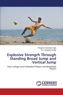 【预售 按需印刷】Explosive Strengrh Through Standing Broad Jump and Vertical Jump