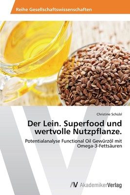 预售 按需印刷Der Lein. Superfood und wertvolle Nutzpflanze.德语ger