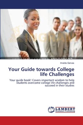 预售 按需印刷 Your Guide towards College life Challenges