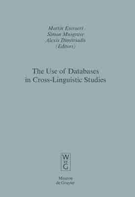 预售 按需印刷 The Use of Databases in Cross Linguistic Studies