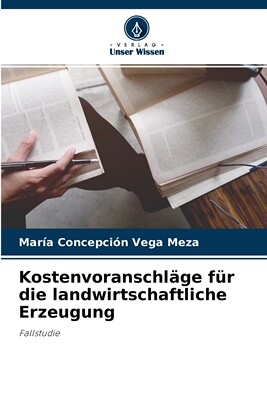 预售 按需印刷Kostenvoranschl?ge für die landwirtschaftliche Erzeugung德语ger