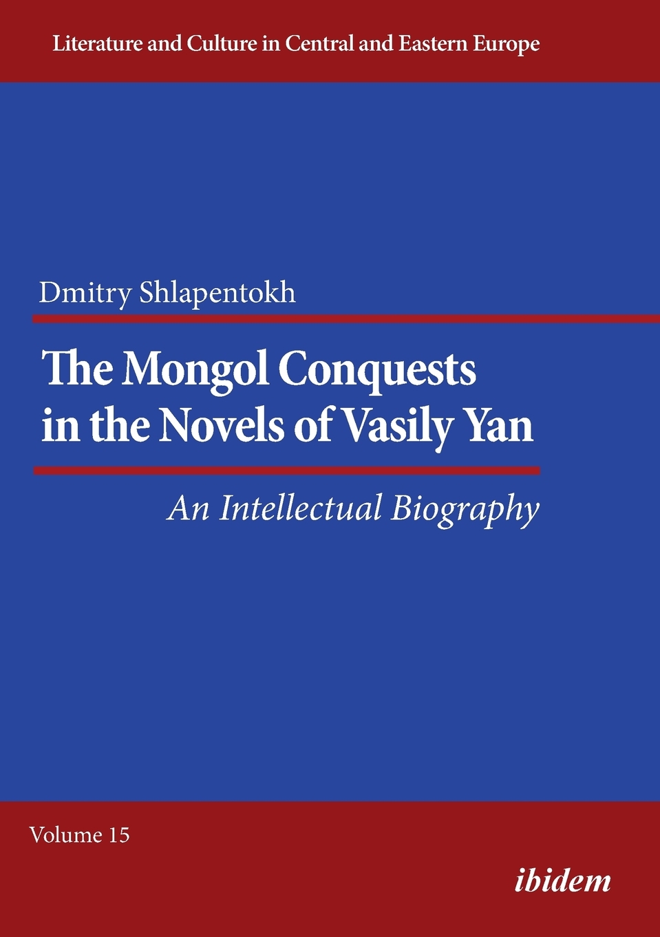 预售 按需印刷The Mongol Conquests in the Novels of Vasily Yan. An Intellectual Biography 书籍/杂志/报纸 文学小说类原版书 原图主图