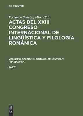 预售 按需印刷 Actas del XXIII Congreso Internacional de Lingüística y Filología Románica. Volume II: Sección 3: sin