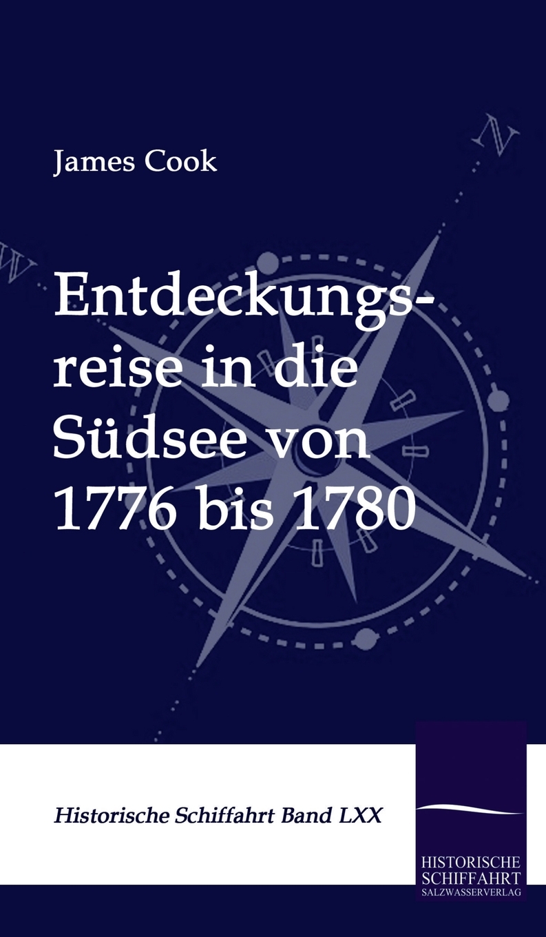 预售按需印刷 Entdeckungsreise in die Südsee von 1776 bis 1780德语ger