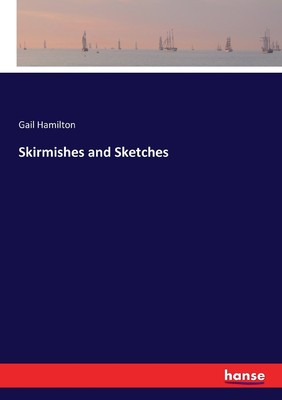 【预售按需印刷】Skirmishes and Sketches