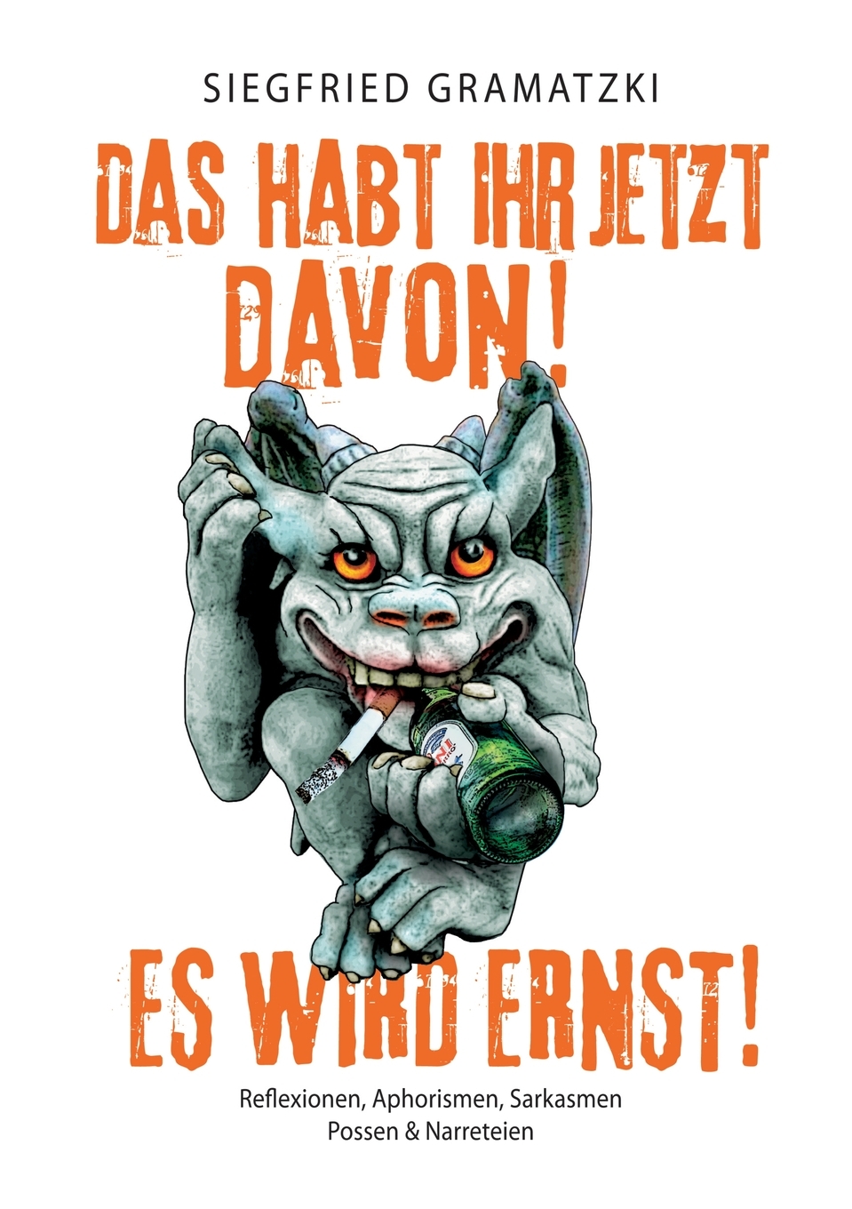 预售按需印刷Das habt Ihr jetzt davon! Es wird ernst!德语ger