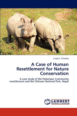 预售 按需印刷 A Case of Human Resettlement for Nature Conservation