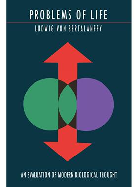 按需印刷 Problems of Life 生命问题:对现代生物学思想的评价  Ludwig Von Bertalanffy 英文原版