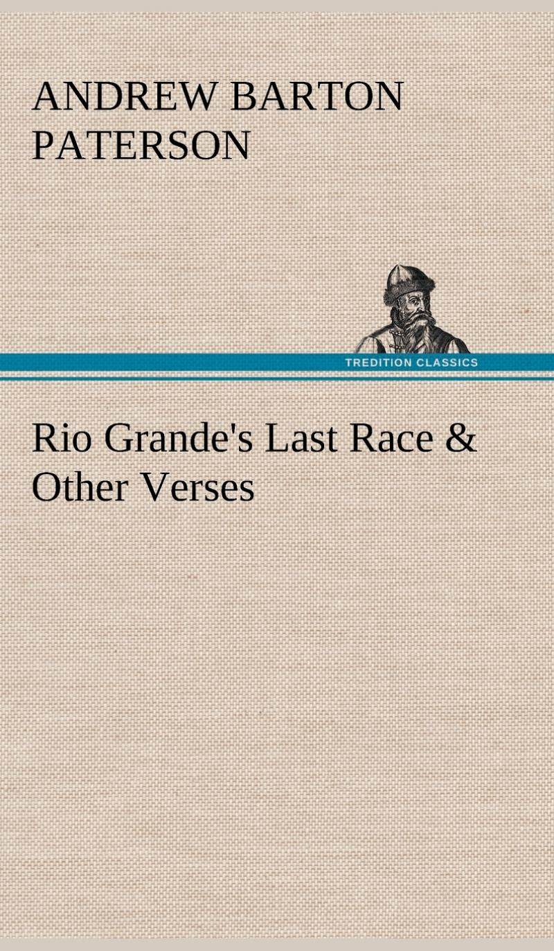 预售 按需印刷 rio grande s last race & other verses