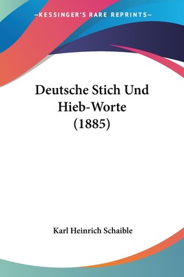 预售 按需印刷Deutsche Stich Und Hieb-Worte (1885)德语ger