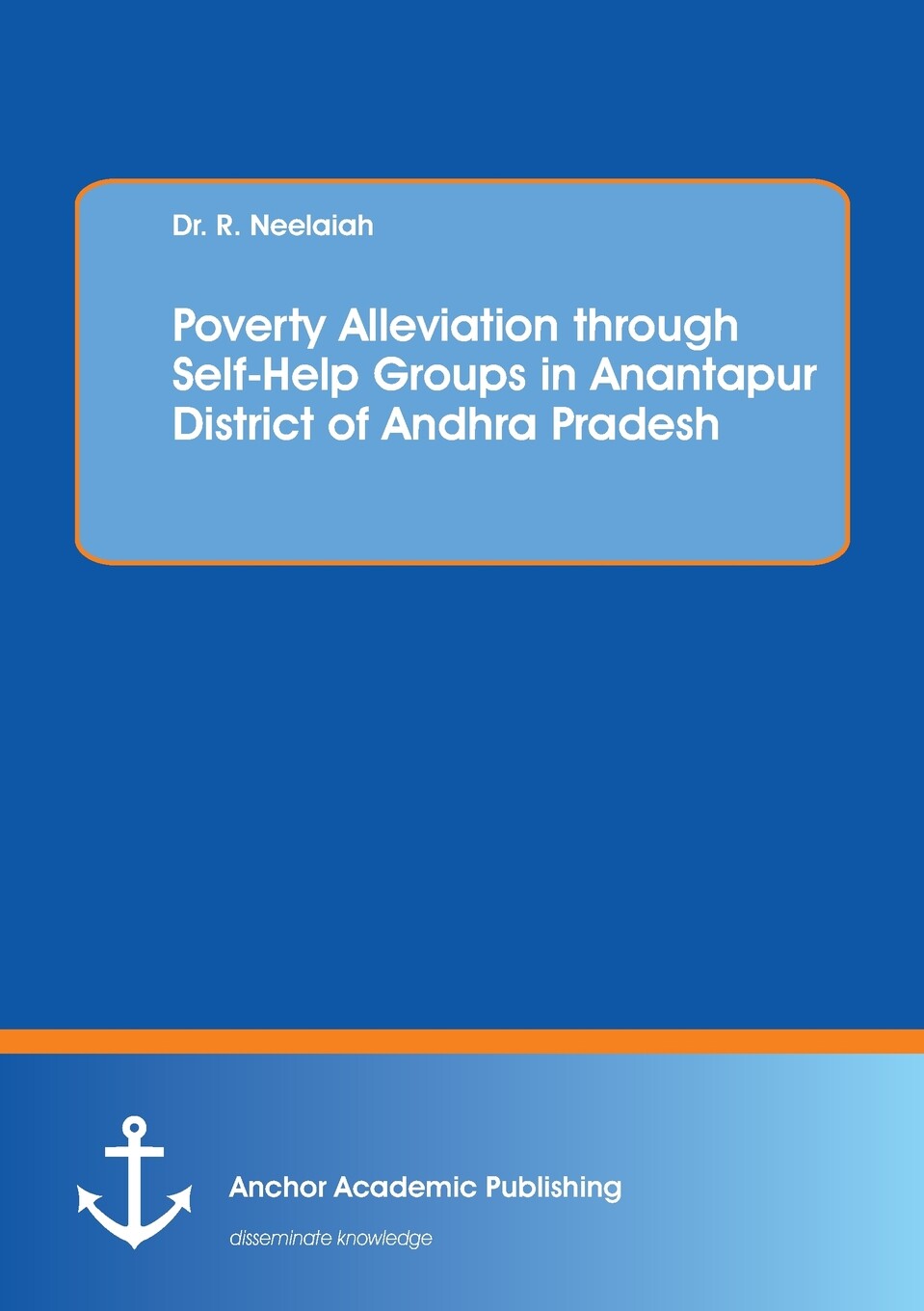 【预售 按需印刷】poverty alleviation through self-help groups in