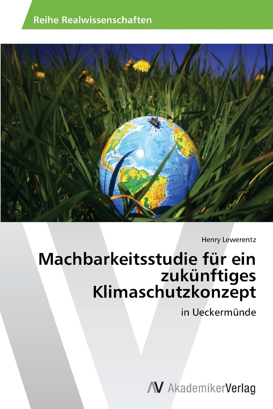 预售按需印刷Machbarkeitsstudie für ein zukünftiges Klimaschutzkonzept德语ger