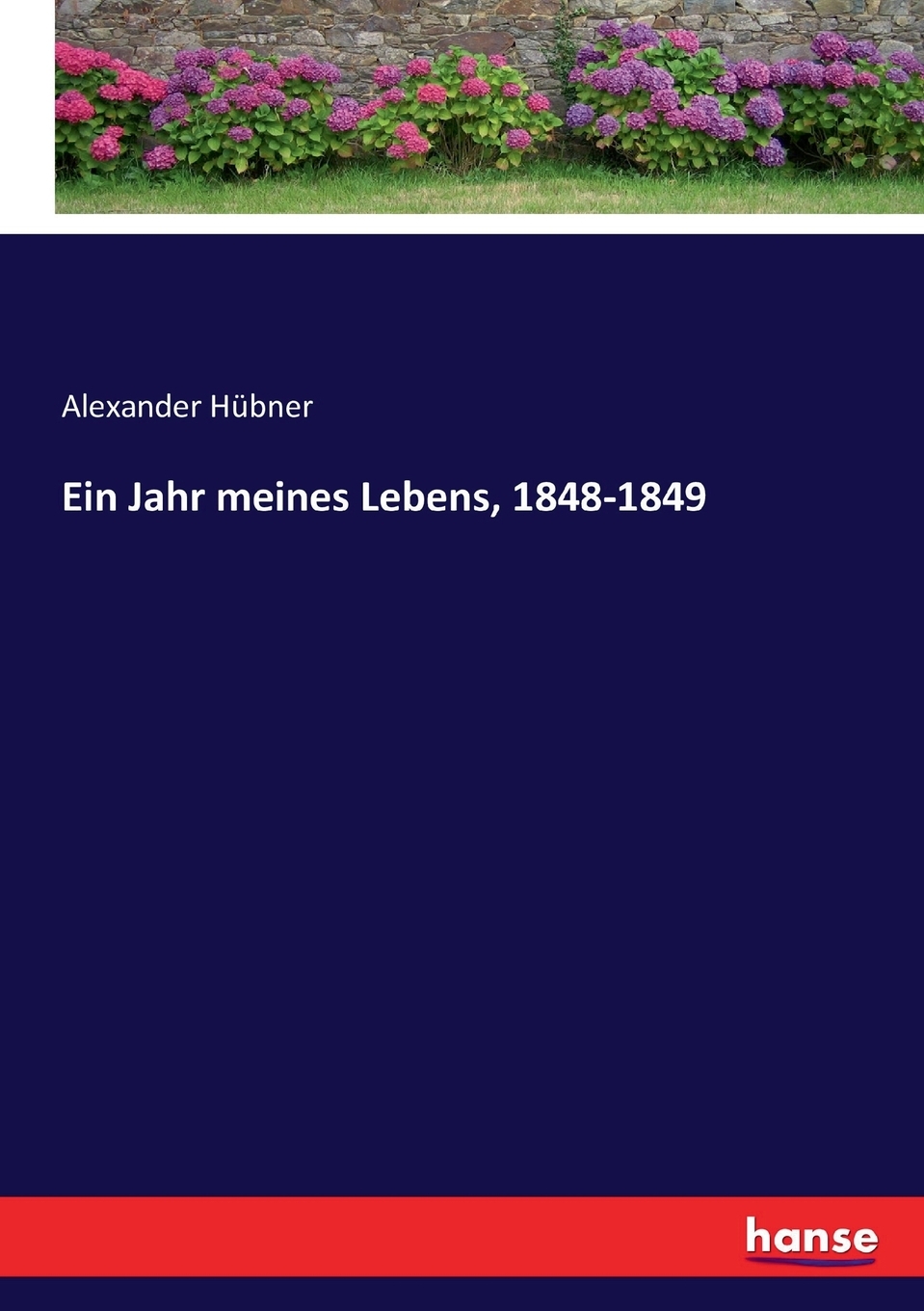 预售按需印刷Ein Jahr meines Lebens 1848-1849德语ger