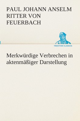 预售 按需印刷 Merkwürdige Verbrechen in aktenm??iger Darstellung德语ger