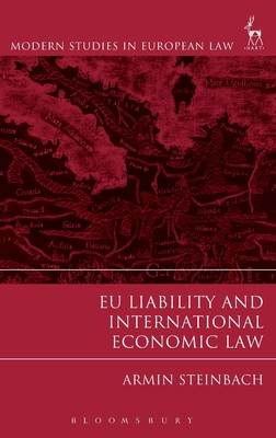 【预售 按需印刷】EU Liability and International Economic Law